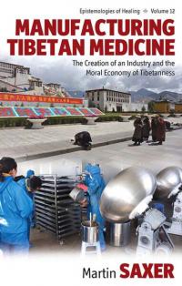 Vol 12: Manufacturing Tibetan Medicine